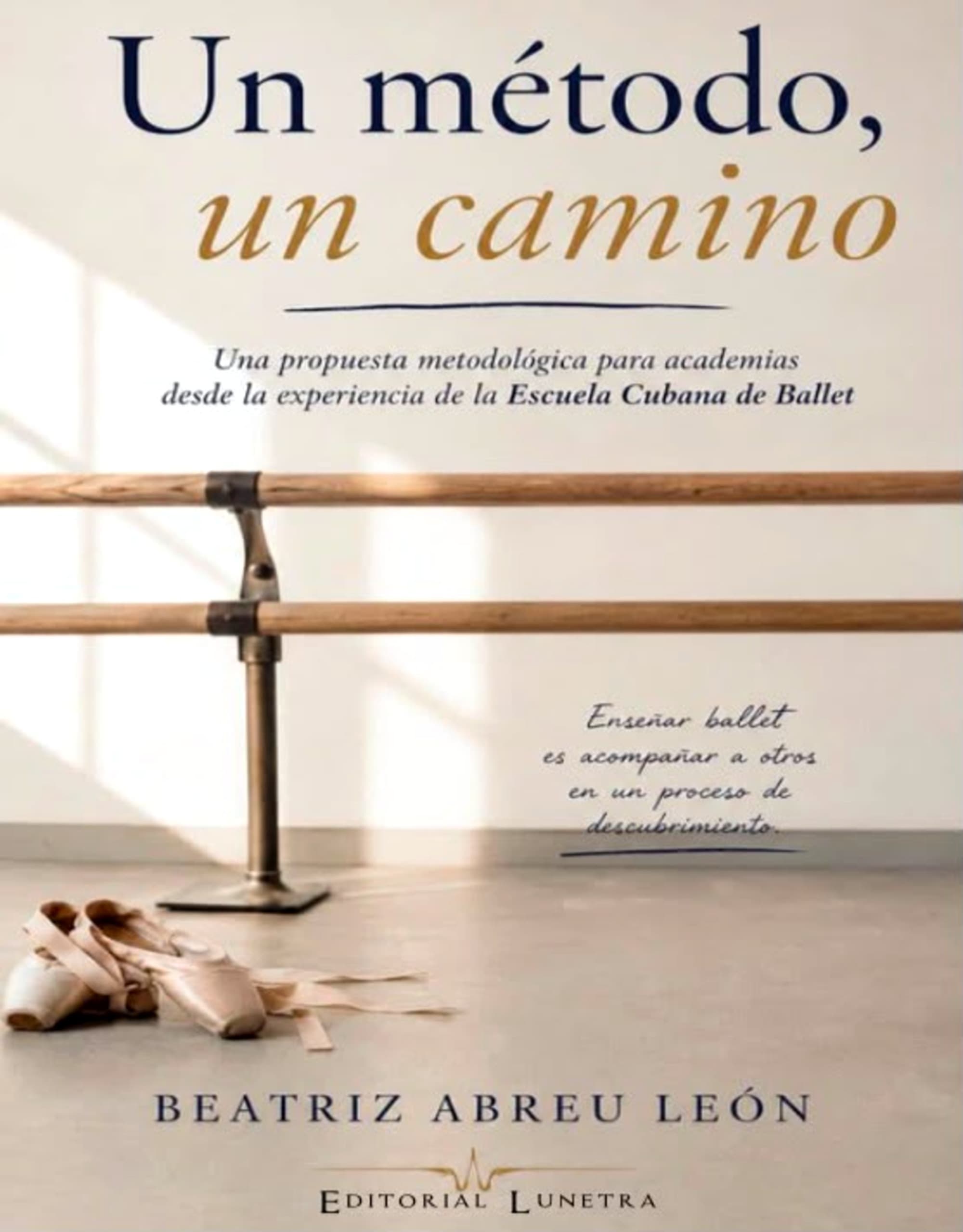 Portada del libro Un método, un camino, de Beatriz Abreu León